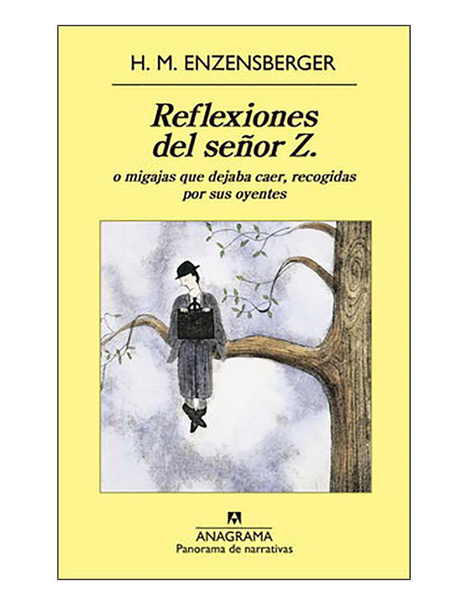 Libro Reflexiones del señor z de H. M. Enzensberger