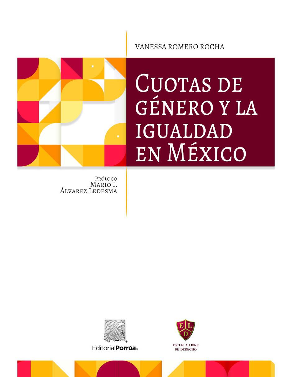 Libro Cuotas de género y la igualdad en México Libro Cuotas de género y la igualdad en México