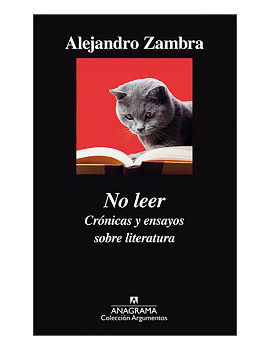 Libro No leer. Crónicas y ensayos sobre literatura