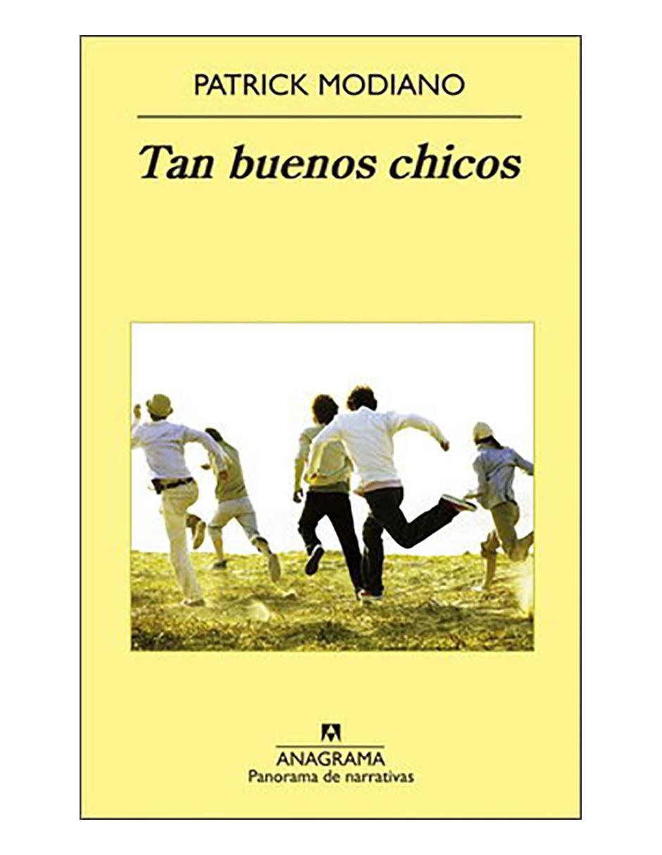 Libro Tan buenos chicos de Patrick Modiano Libro Tan buenos chicos de Patrick Modiano