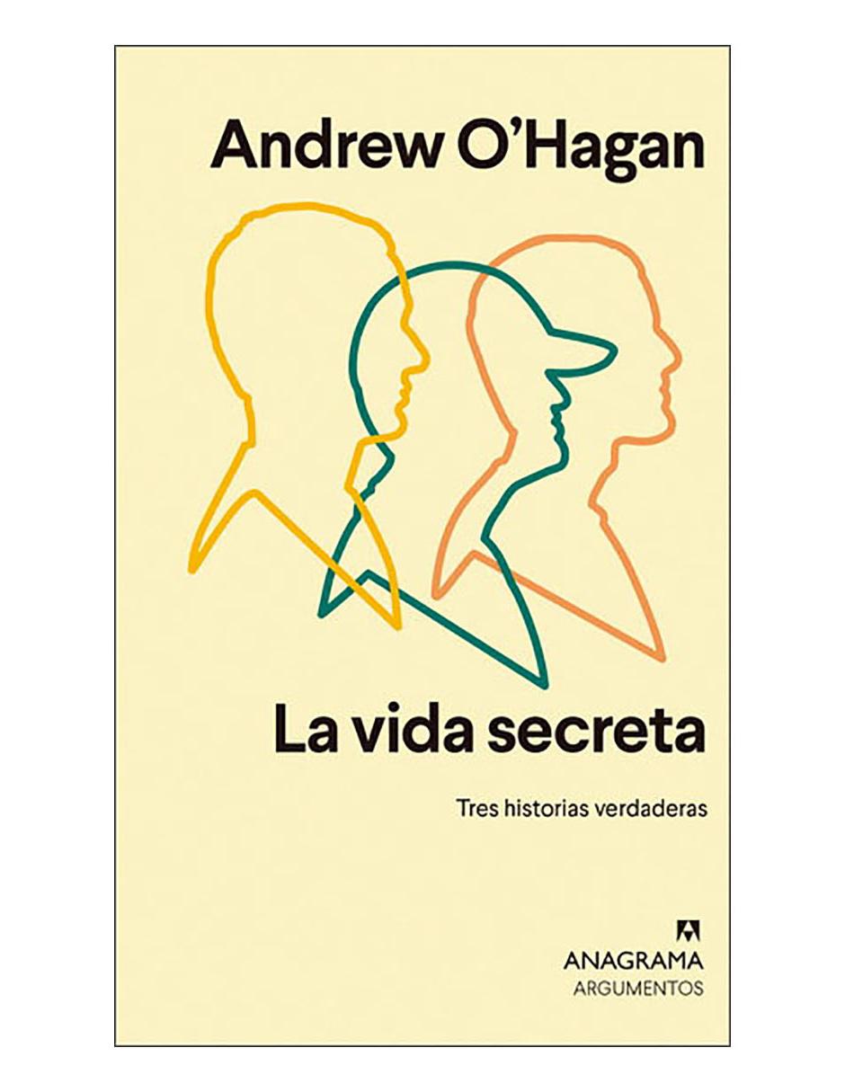 Libro Vida secreta, la. tres historias verdade de O'Hagan Andrew