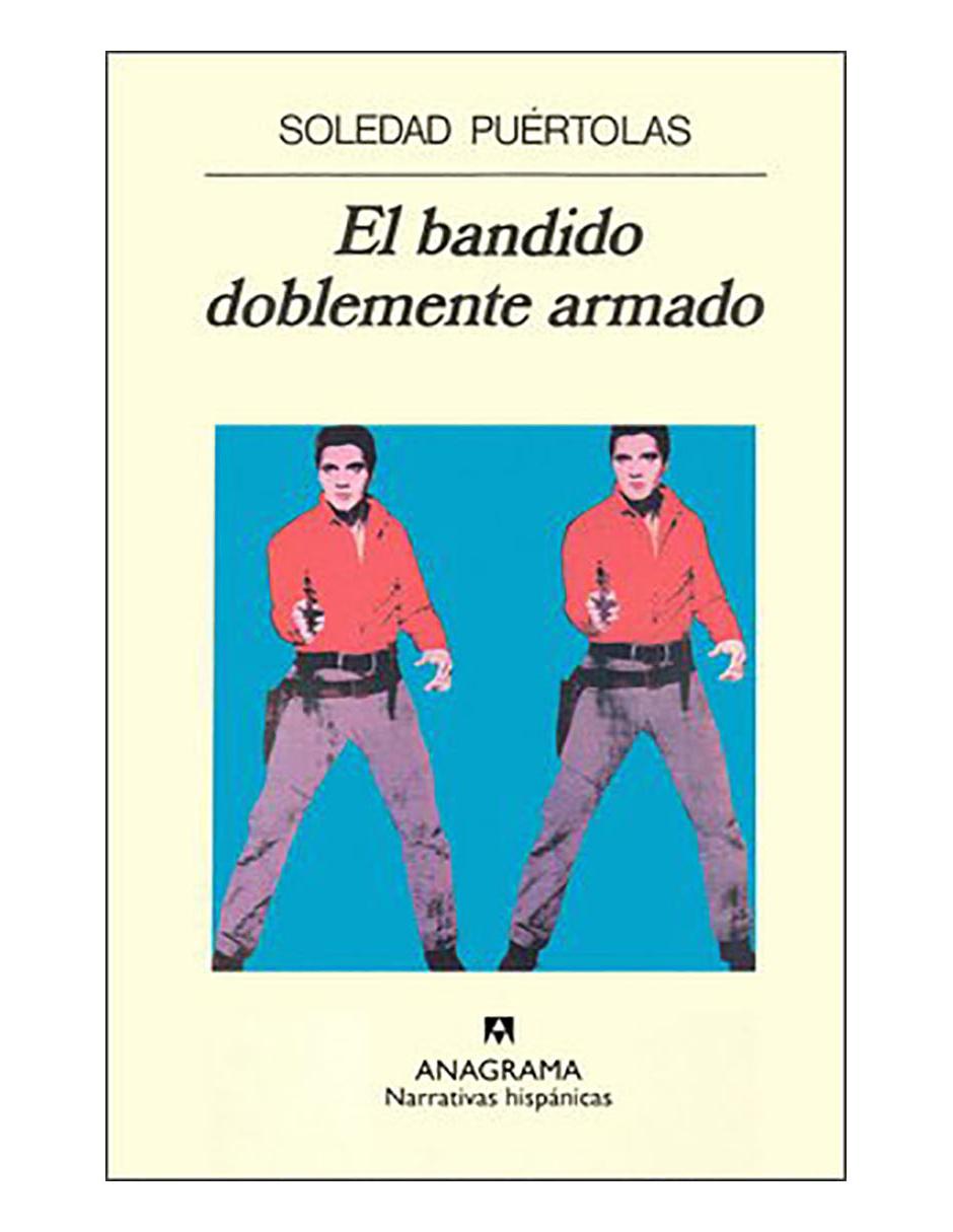 Libro El bandido doblemente armado