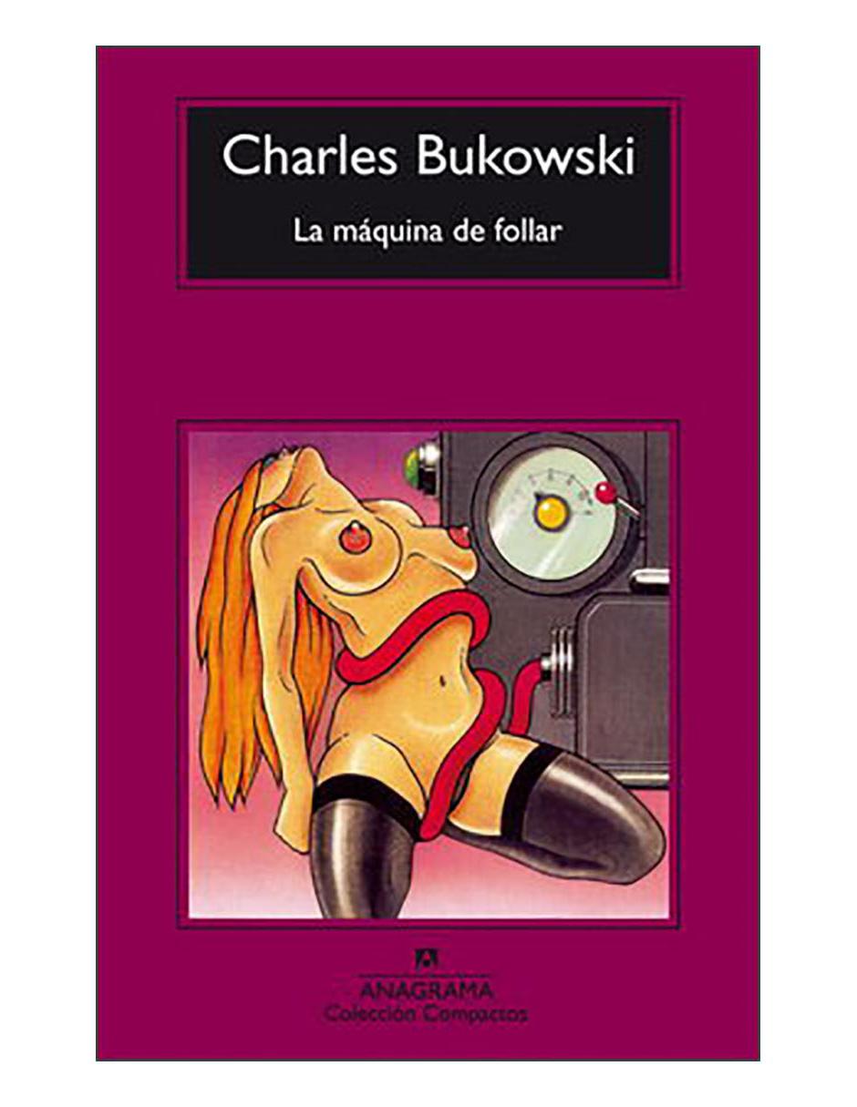 Libro Máquina de follar, la Libro Máquina de follar, la