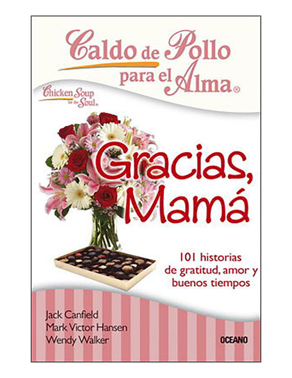 Libro Caldo de pollo para el alma. Gracias, ma