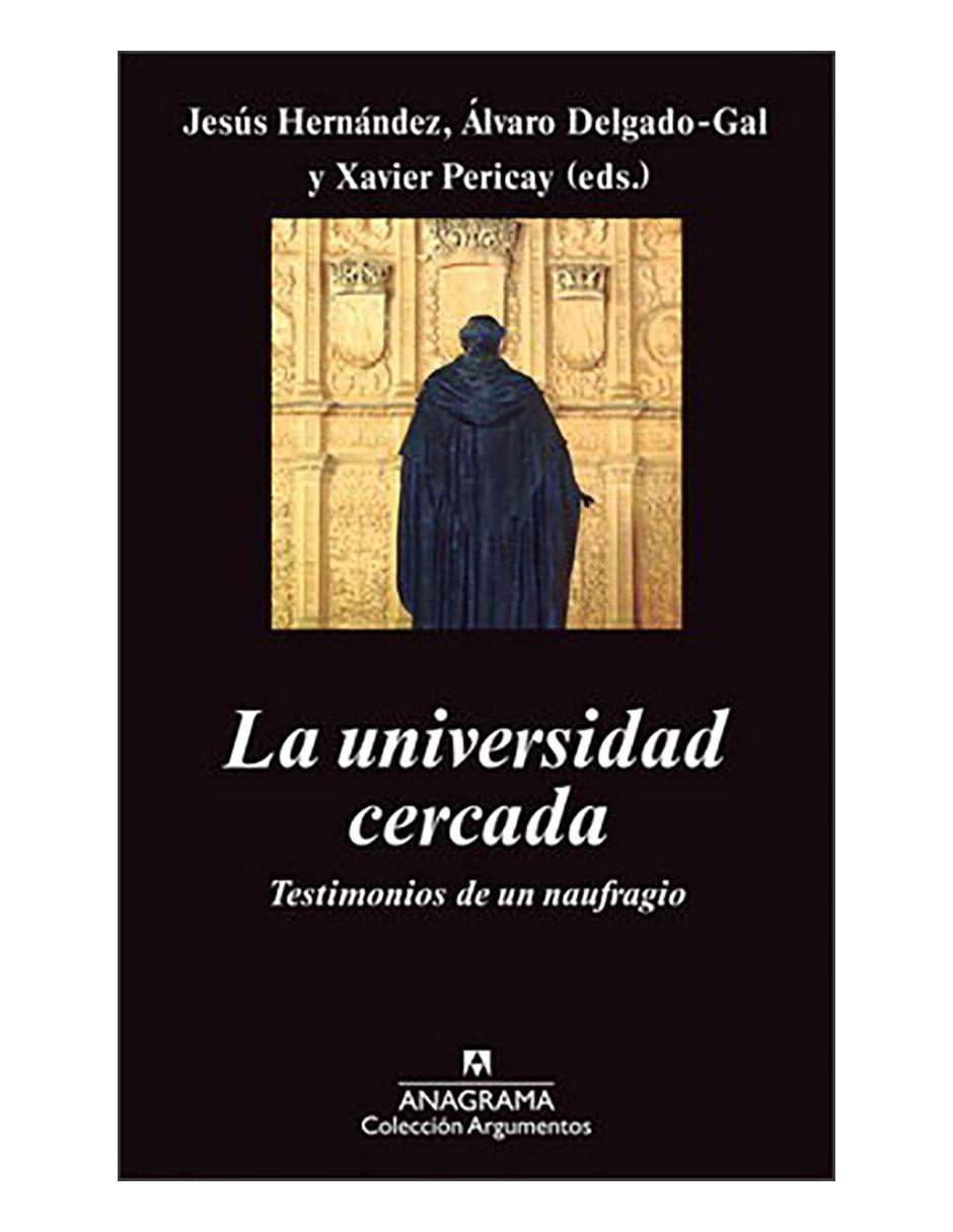 Libro Universidad cercada, La Libro Universidad cercada, La