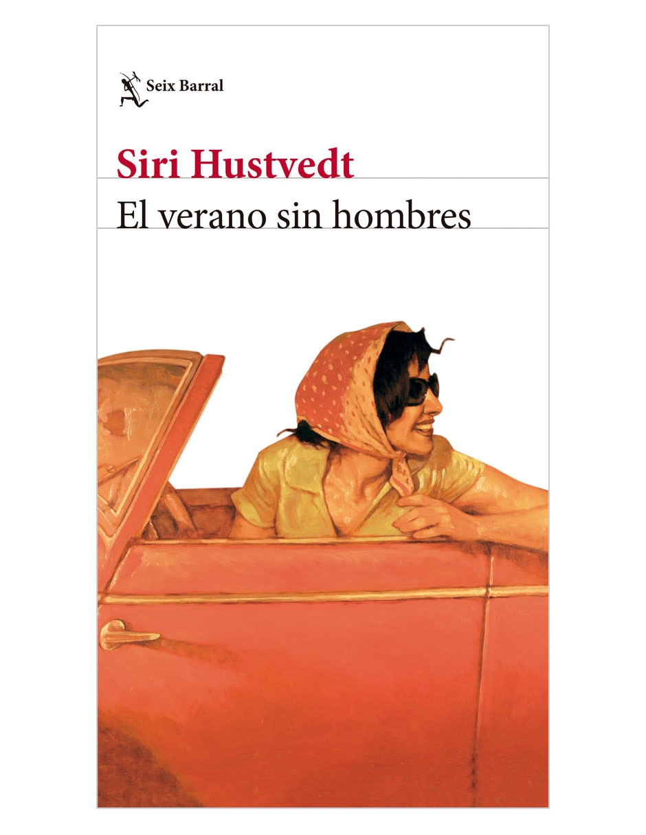Libro El verano sin hombres de Hustvedt Siri Libro El verano sin hombres de Hustvedt Siri
