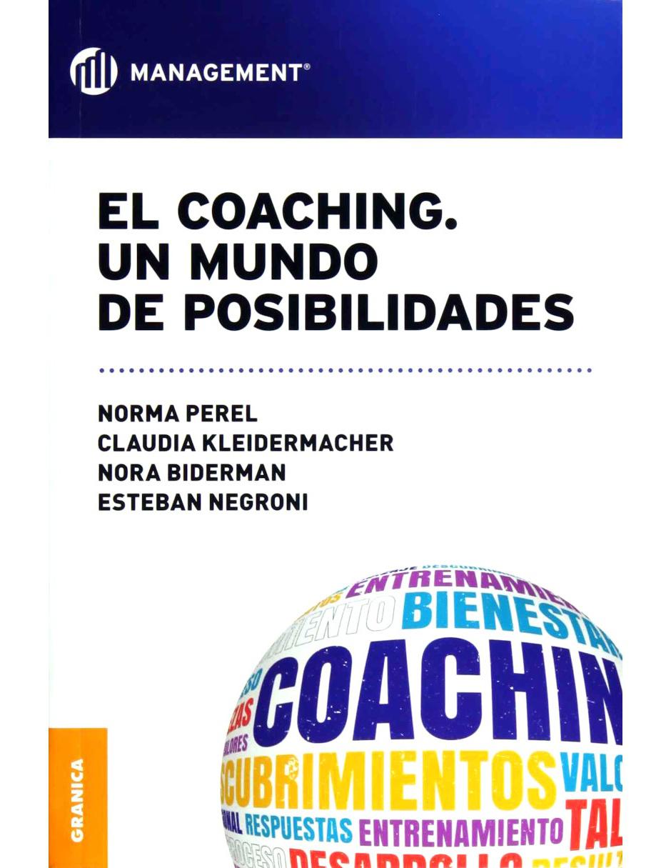 Libro El Coaching, Un Mundo De Posibilidades Libro El Coaching, Un Mundo De Posibilidades