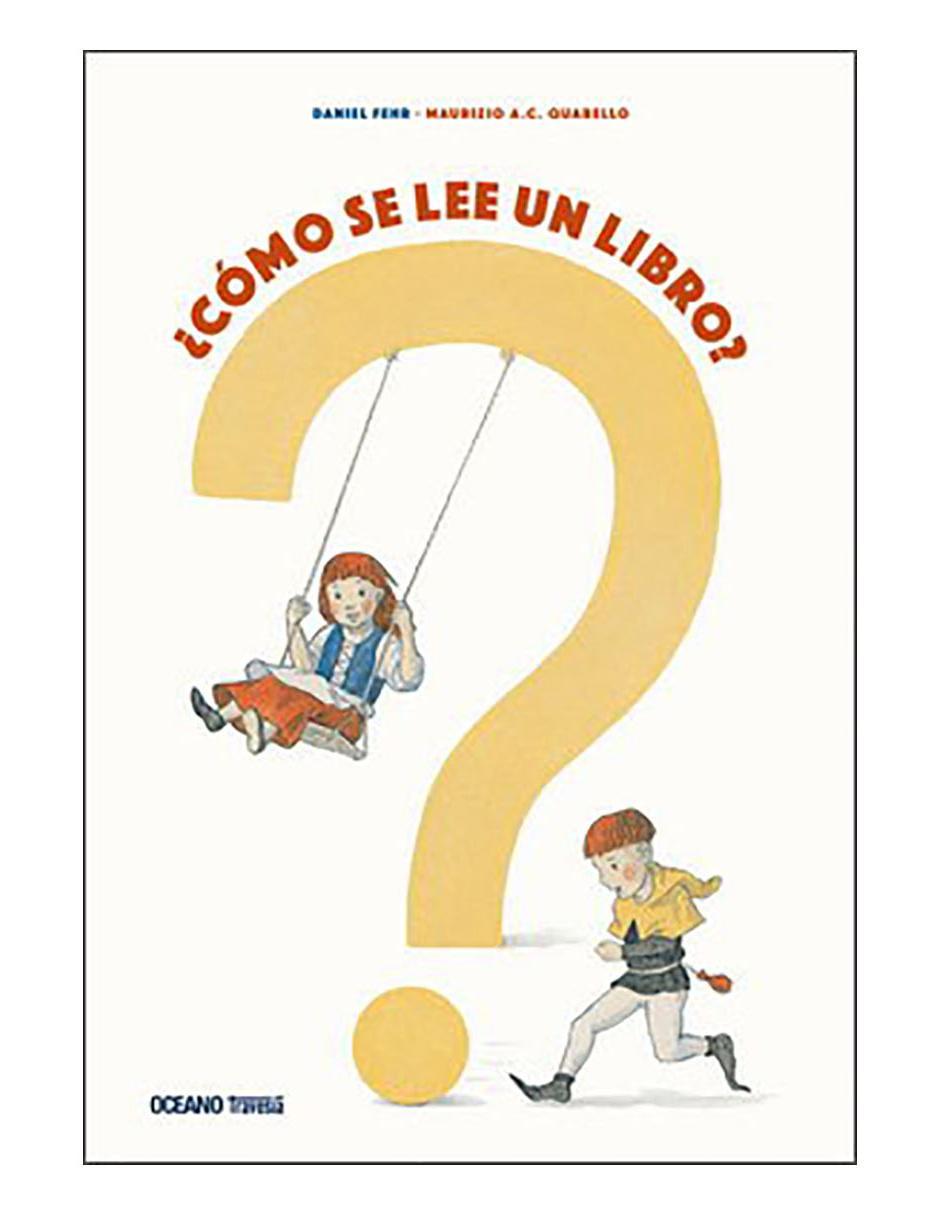 Libro ¿Cómo se lee un libro? Libro ¿Cómo se lee un libro?
