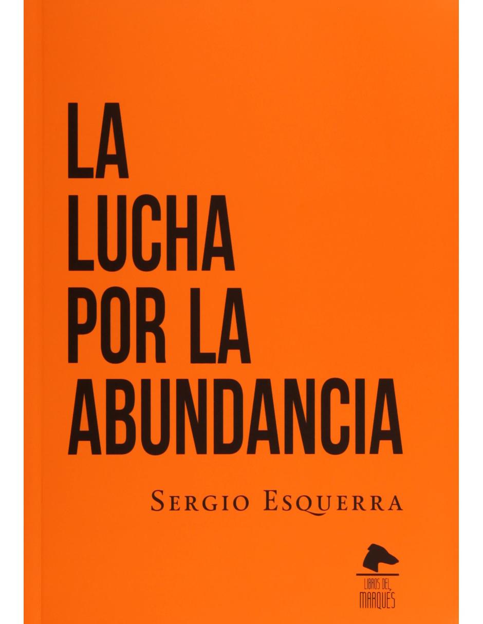 Libro La Lucha Por La Abundancia