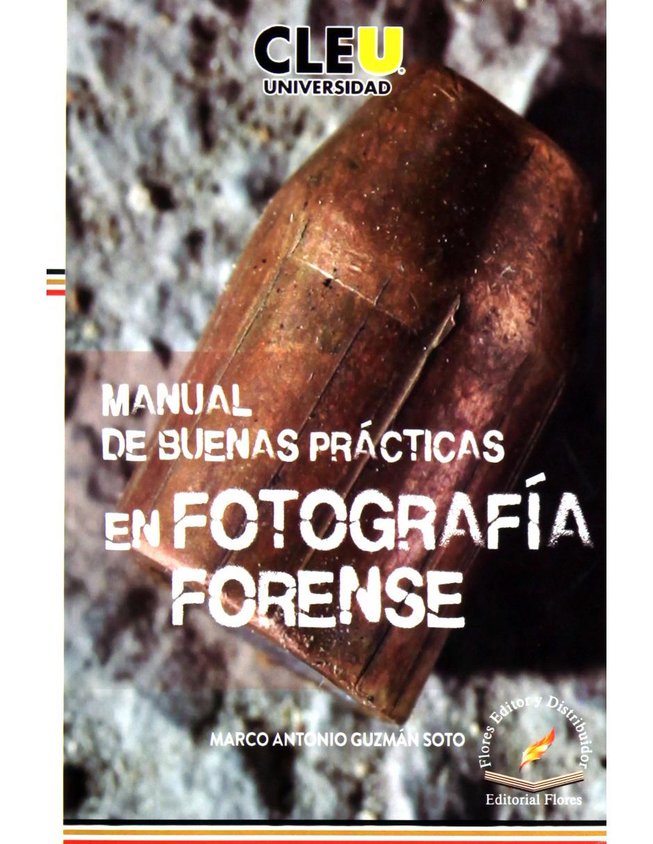 Libro Manual De Buenas Prácticas En Fotografía Forense