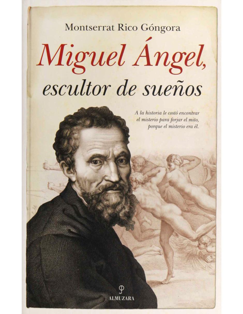 Libro Miguel Ángel, Escultor De Sueños Libro Miguel Ángel, Escultor De Sueños