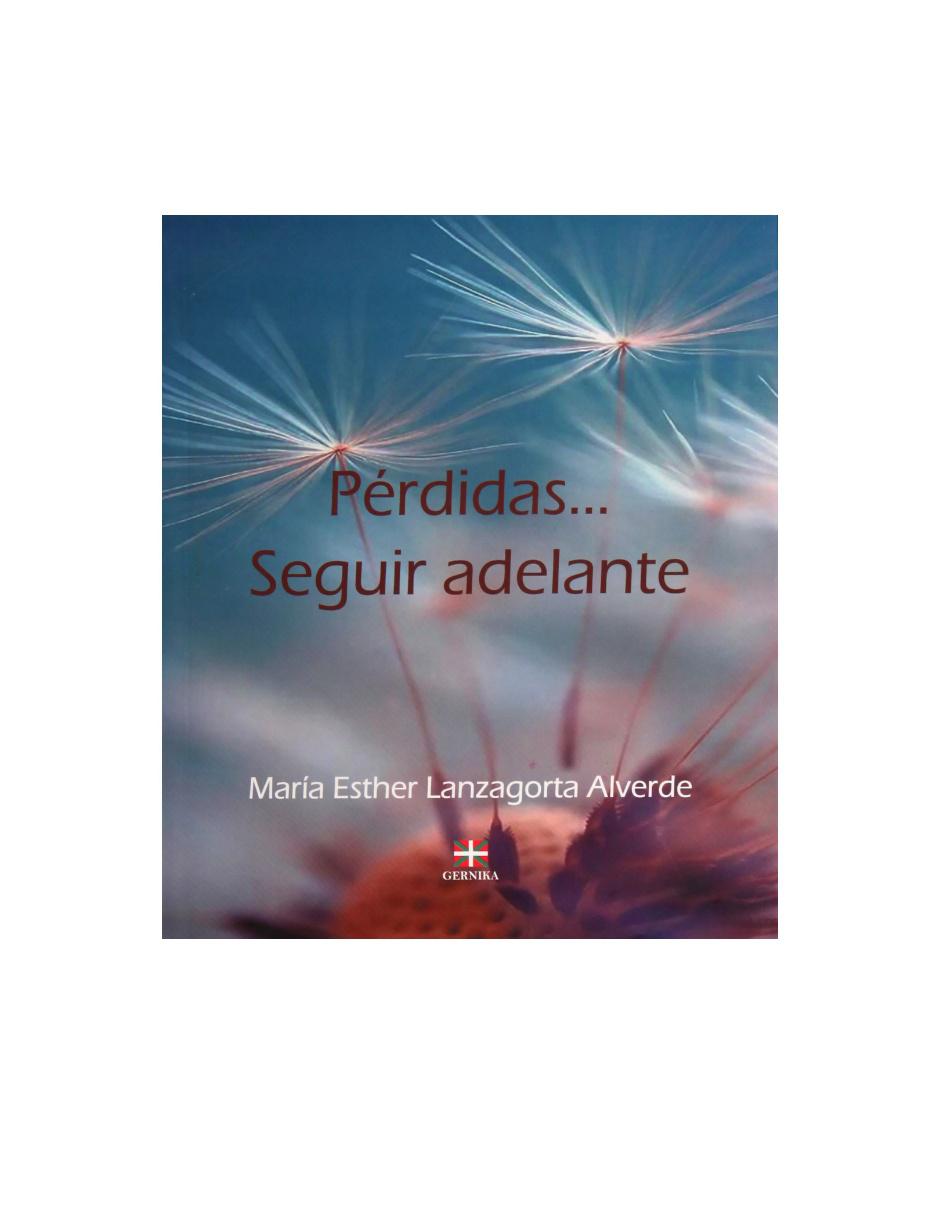 Libro Pérdidas... Seguir Adelante 1