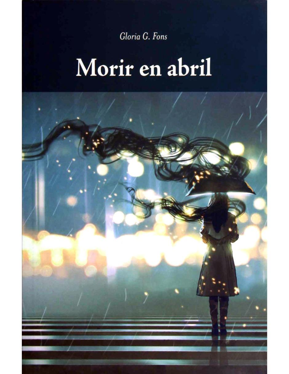Libro Morir En Abril Libro Morir En Abril