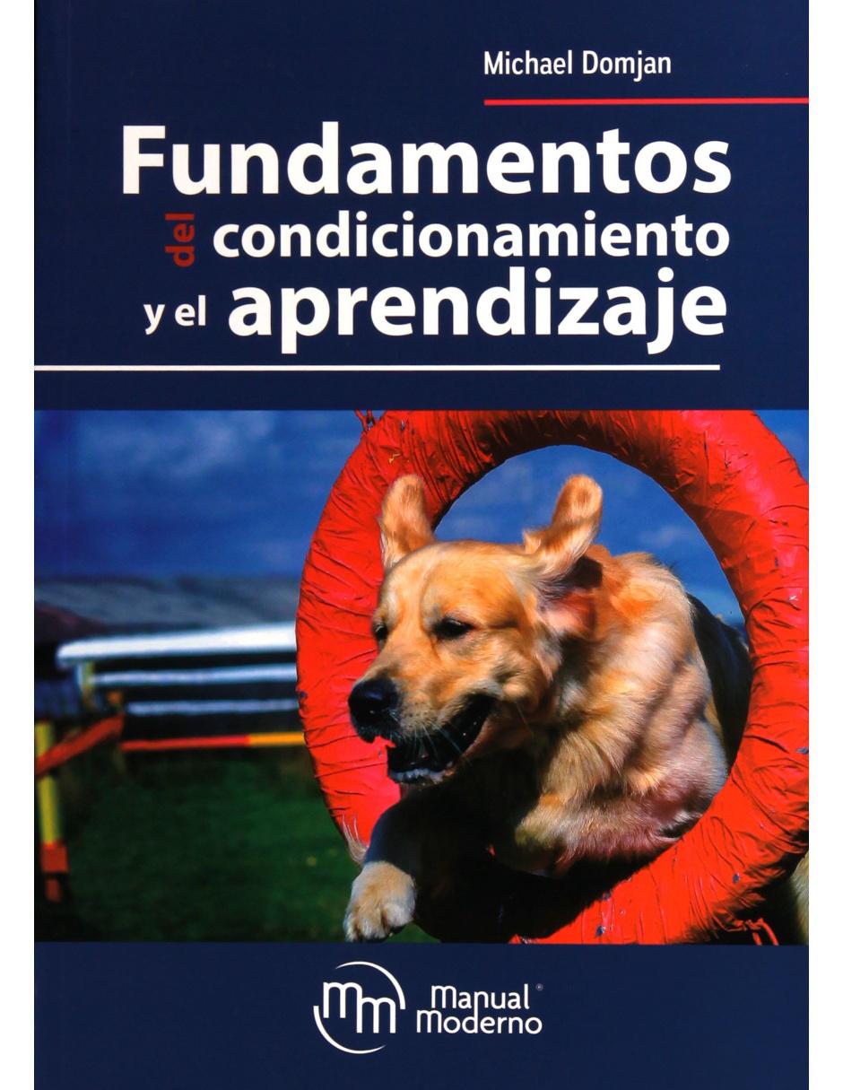 Libro Fundamentos Del Condicionamiento Y El Aprendizaje 1