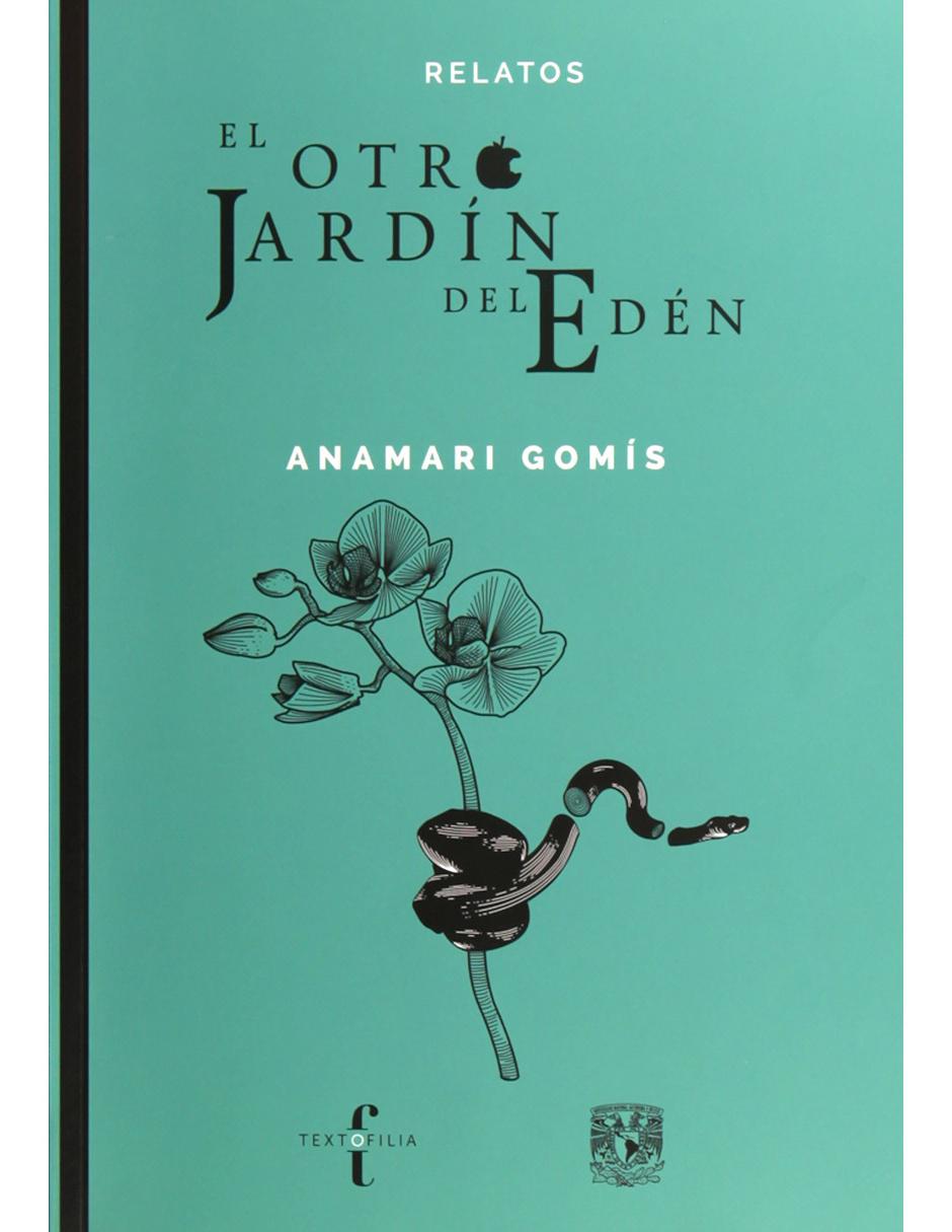 Libro El Otro Jardín Del Edén