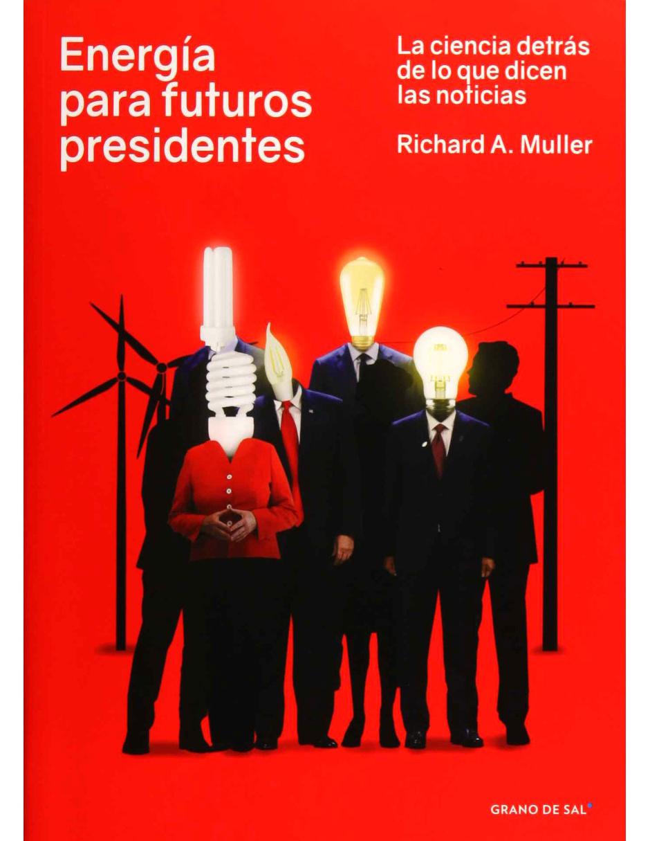 Libro Energía Para Futuros Presidentes Libro Energía Para Futuros Presidentes