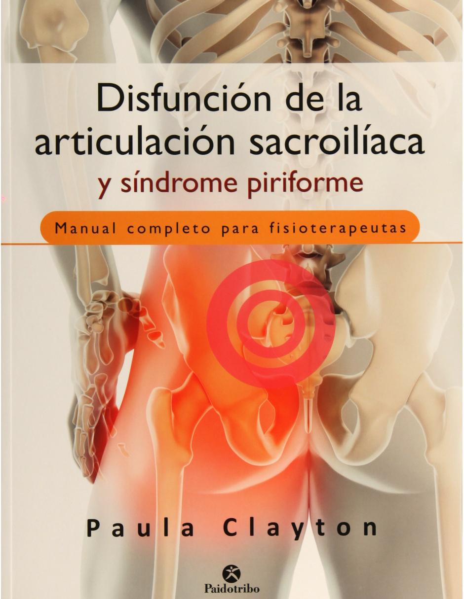Libro Disfunción De La Articulación Sacroilíaca Y Síndrome Piriforme