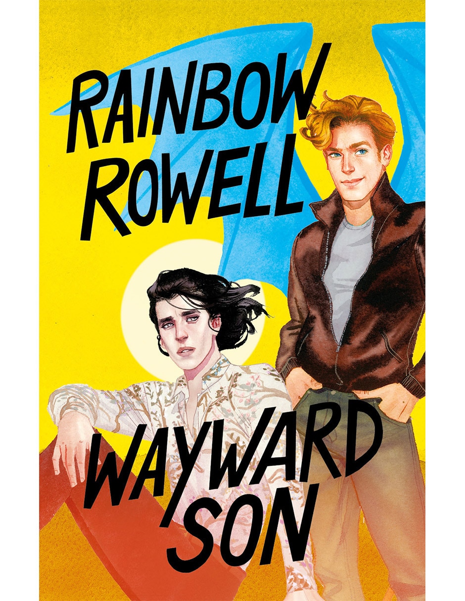 Libro Wayward Son de Rainbow Rowell Libro Wayward Son de Rainbow Rowell