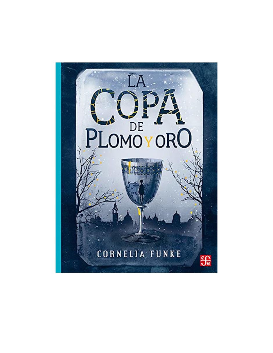 Libro La copa de plomo y oro