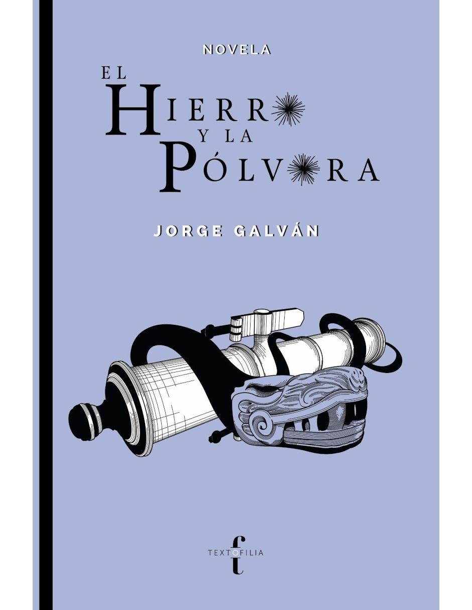 Libro El hierro y la pólvora
