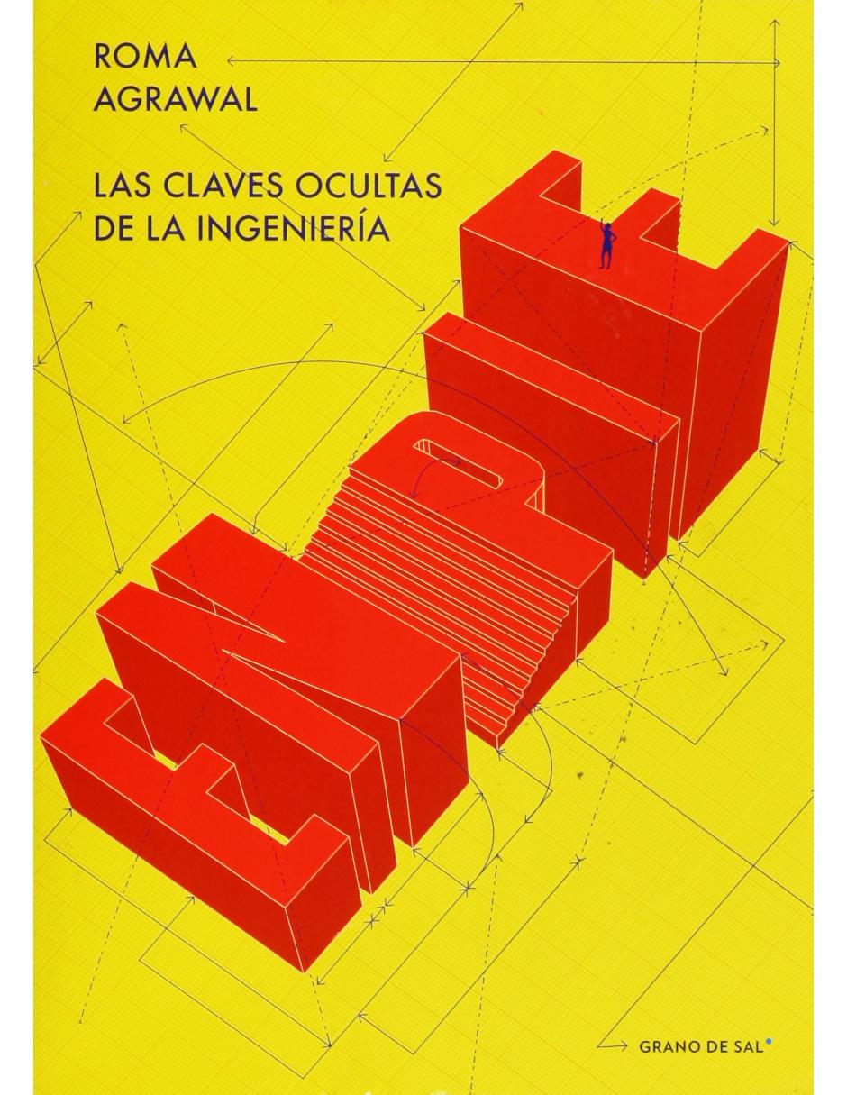 Libro De pie Las claves ocultas de la ingeniería Libro De pie Las claves ocultas de la ingeniería