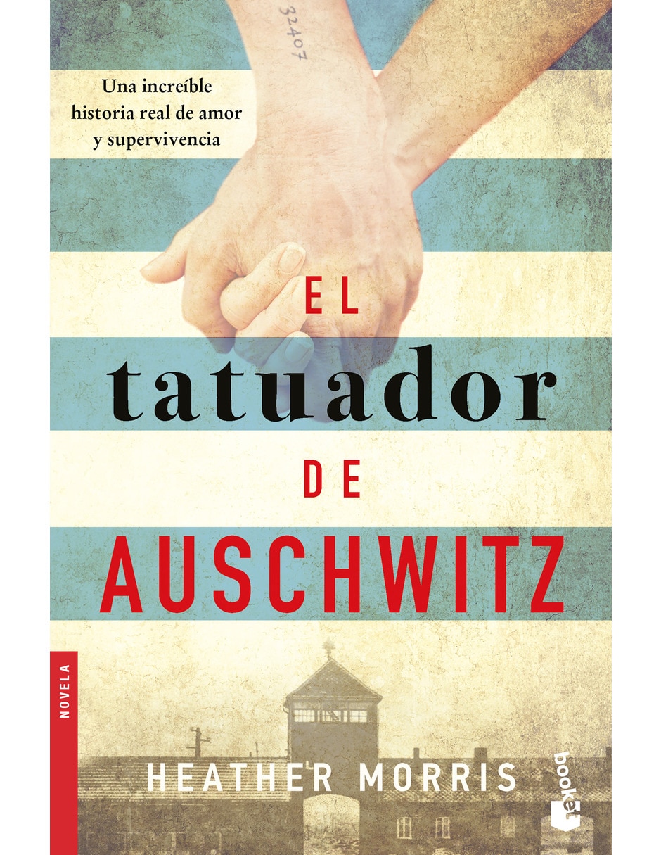 Libro El Tatuador de AUSCHWITZ de Morris Heather
