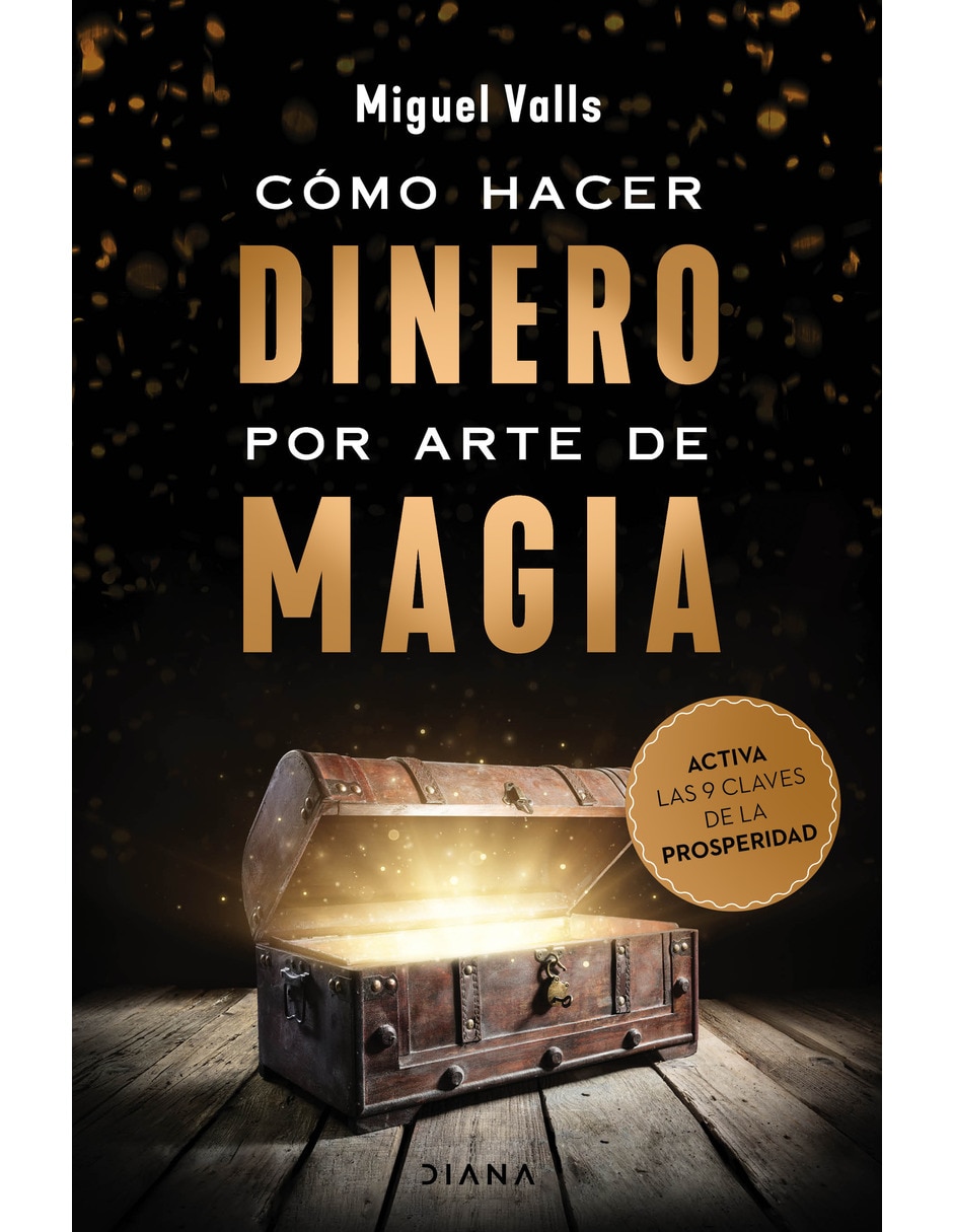 Libro Cómo Hacer Dinero Por Arte De Magia de Valls Miguel 1