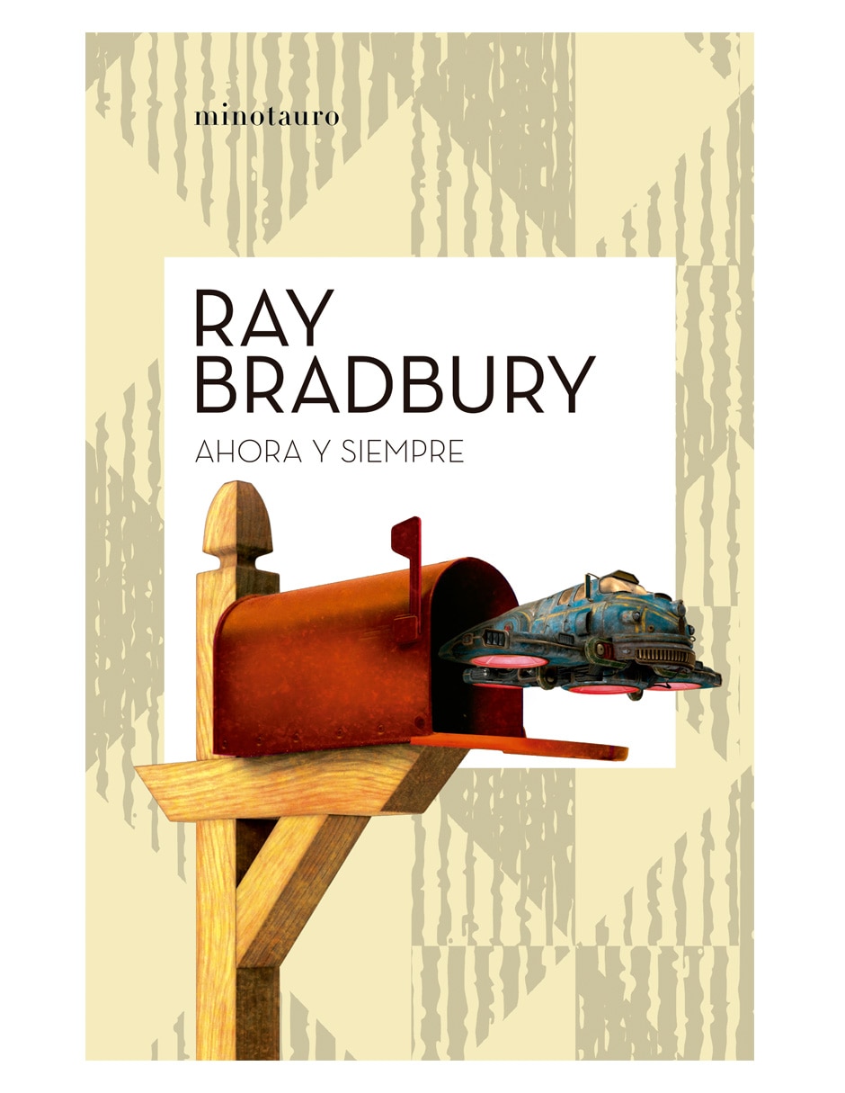 Libro Ahora y Siempre de Ray Bradbury
