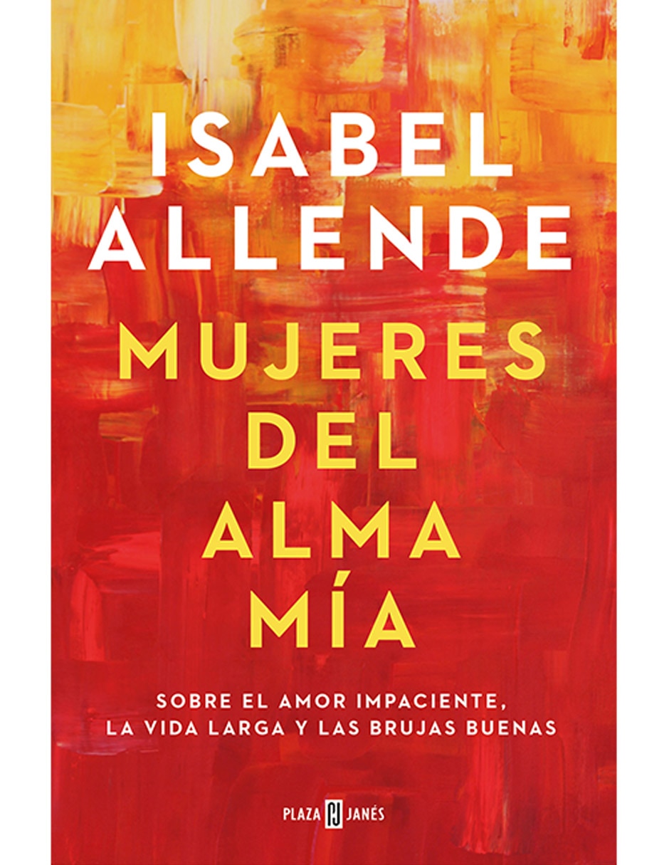 Libro Mujeres del Alma Mía de Allende Isabel