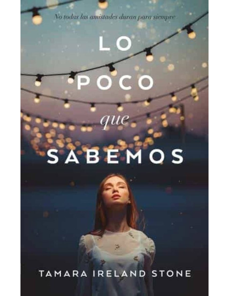 Lo Poco Que Sabemos Lo Poco Que Sabemos