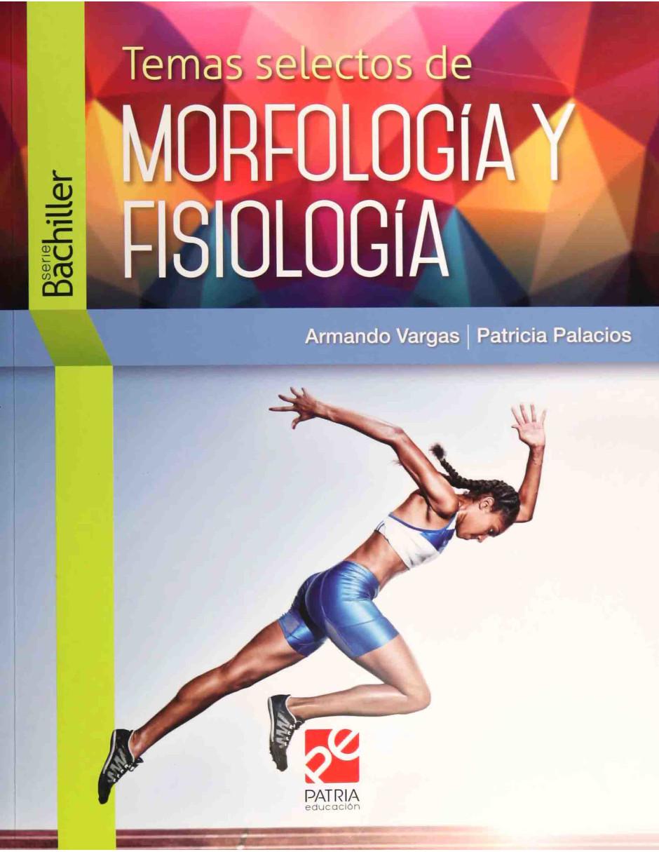 Revista Temas Selectos De Morfología Y Fisiología