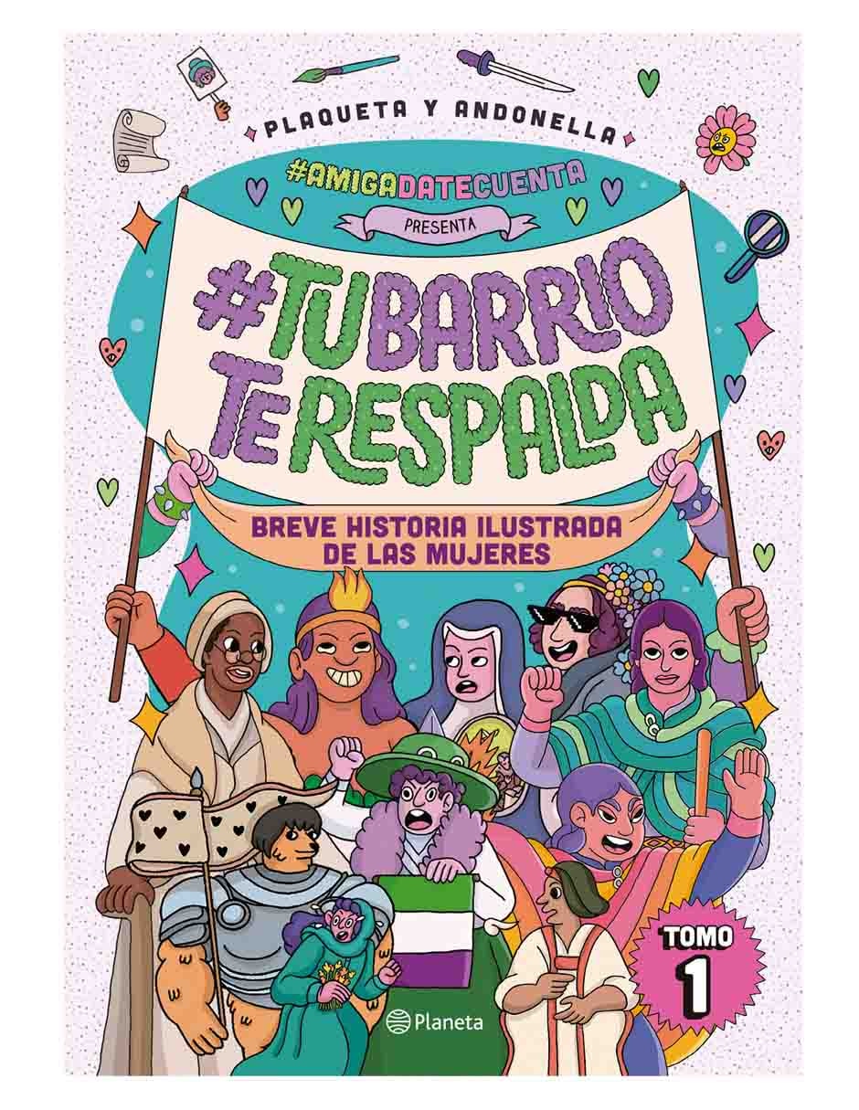 Libro #AmigaDateCuenta presenta: #TuBarrioTeRespalda de Andonella y Plaqueta Libro #AmigaDateCuenta presenta: #TuBarrioTeRespalda de Andonella y Plaqueta