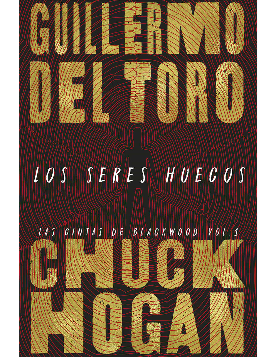 Libro Los Seres Huecos de Guillermo Del Toro Libro Los Seres Huecos de Guillermo Del Toro