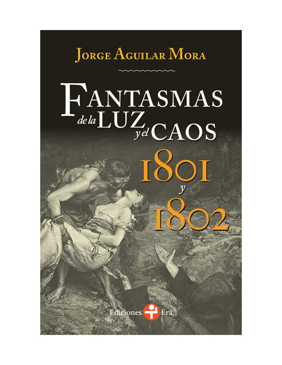 Libro Fantasmas de la Luz y el Caos Libro Fantasmas de la Luz y el Caos