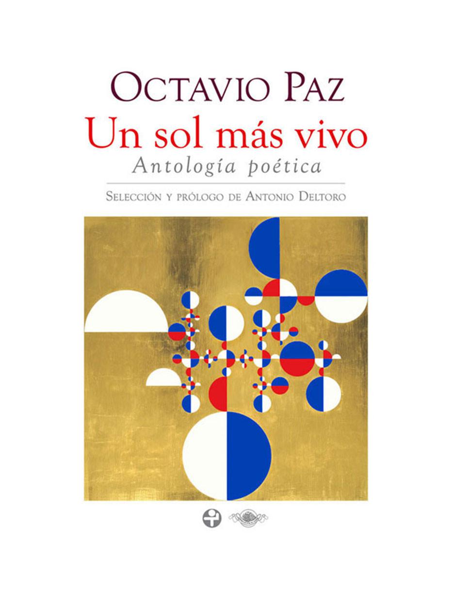 Libro Un Sol más Vivo, Antología Poética Libro Un Sol más Vivo, Antología Poética