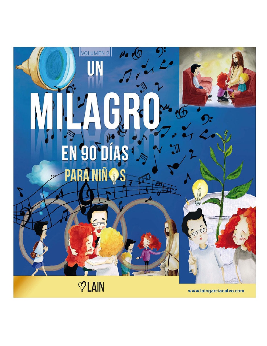 Libro Un Milagro en 90 Días para Niños de Calvo Lain García Libro Un Milagro en 90 Días para Niños de Calvo Lain García