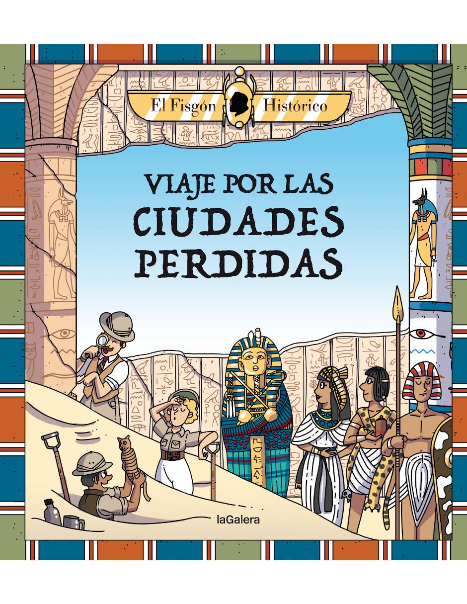 Libro Viaje por las ciudades perdidas