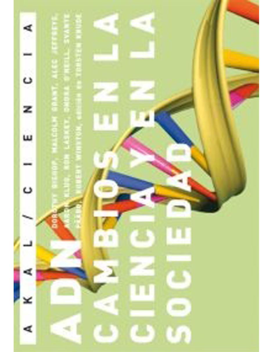 Libro ADN, cambios en la ciencia y en la sociedad Libro ADN, cambios en la ciencia y en la sociedad