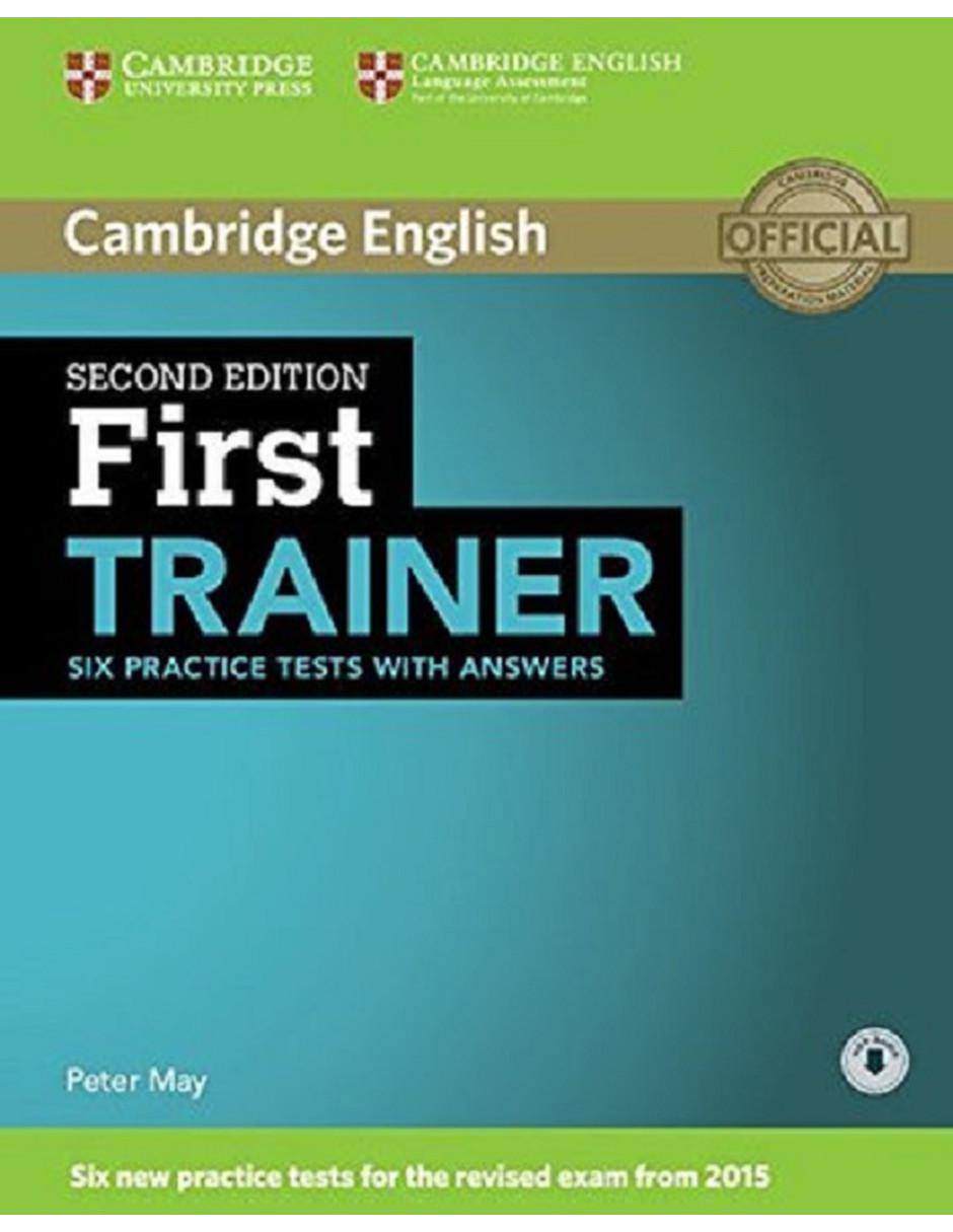 Libro First Trainer Six Practice Tests with Answers with Audio