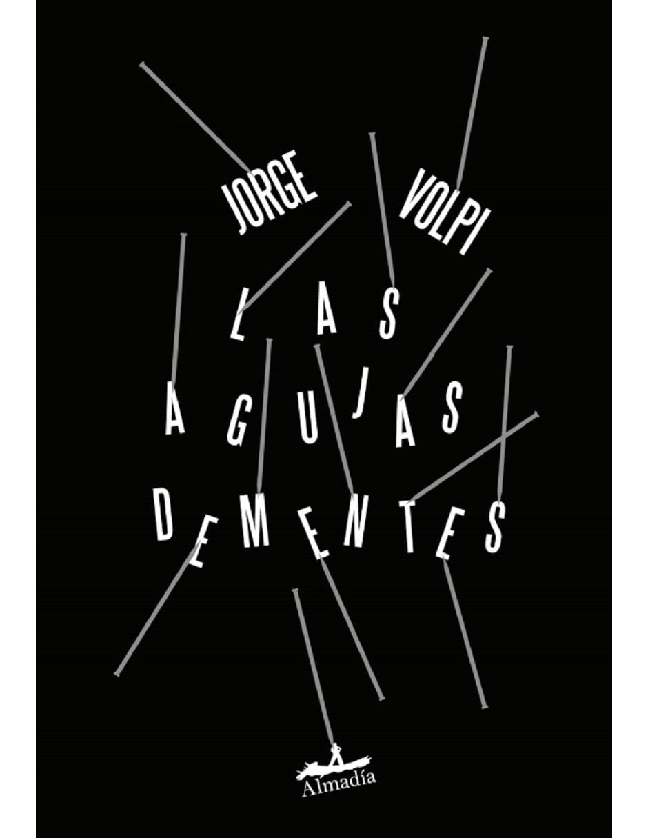 Libro Las agujas dementes