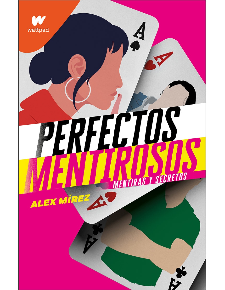 Libro Perfectos Mentirosos Mentiras y Secretos de Mírez, Alex