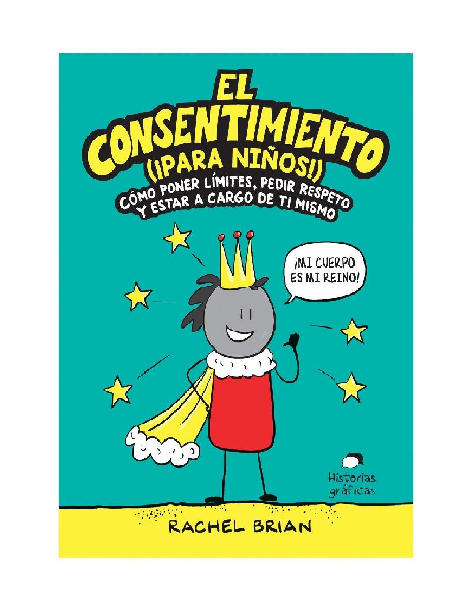 Libro El Consentimiento Para Niños de Brian Rachel