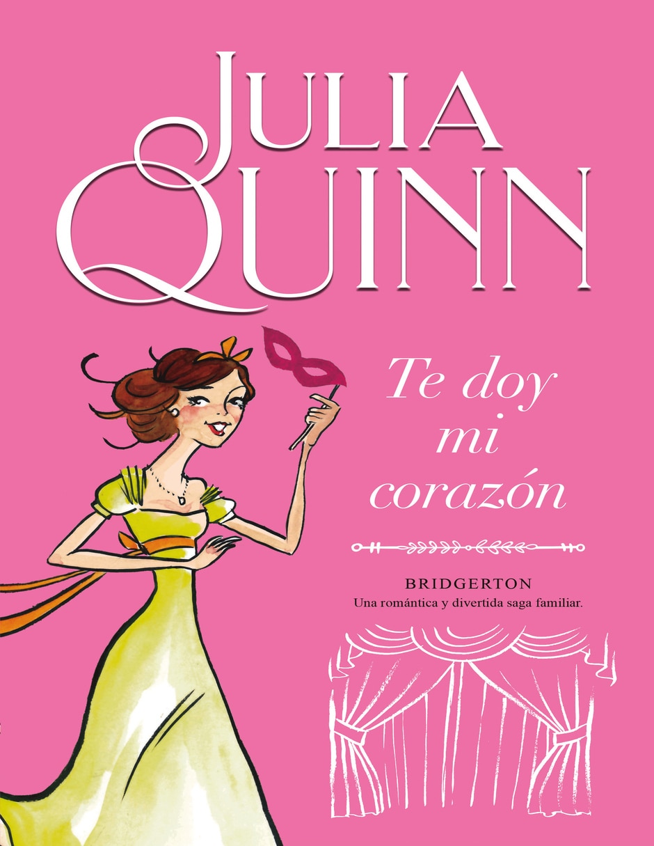 Libro Te doy mi corazón (Bridgerton 3) de Quinn Julia