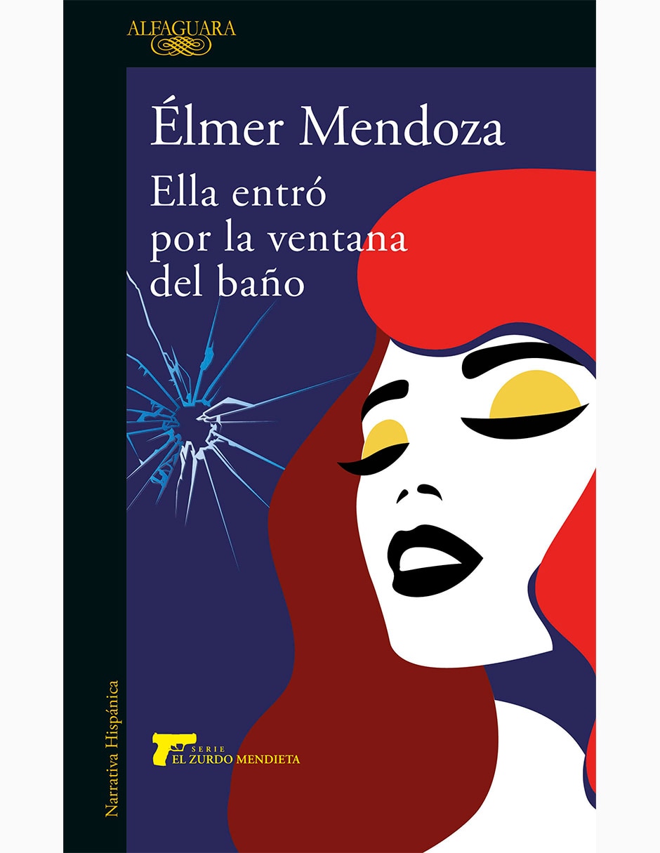 Libro Ella entró por la ventana del baño de Mendoza Élmer