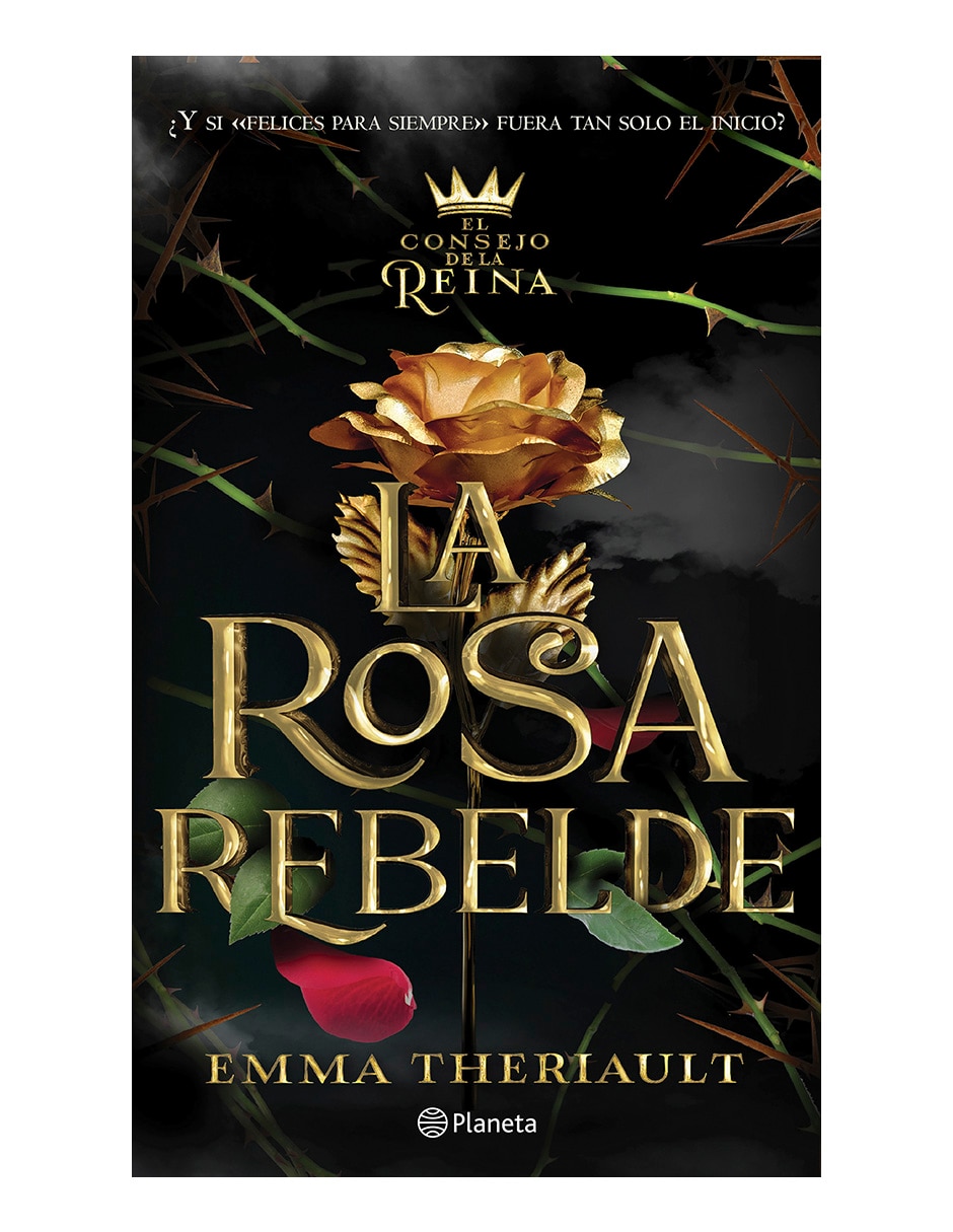 Libro La Rosa Rebelde de Theriault Emma, Disney Libro La Rosa Rebelde de Theriault Emma, Disney