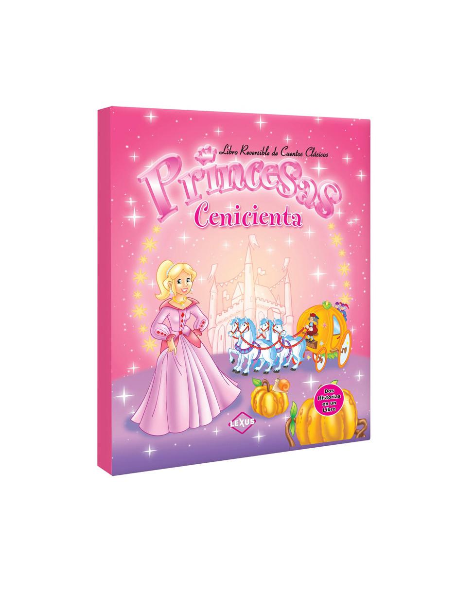 Reversible De Cuentos Clásicos, Princesas Cenicienta Y Blancanieves