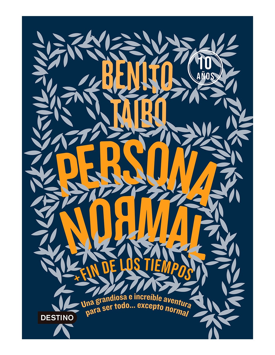 Libro Persona Normal + Fin De Los Tiempos de Taibo Benito
