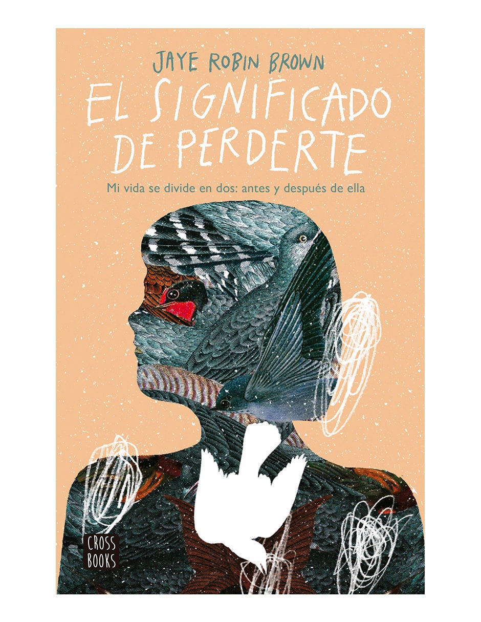 Libro El Significado De Perderte de Jaye Robin Brown