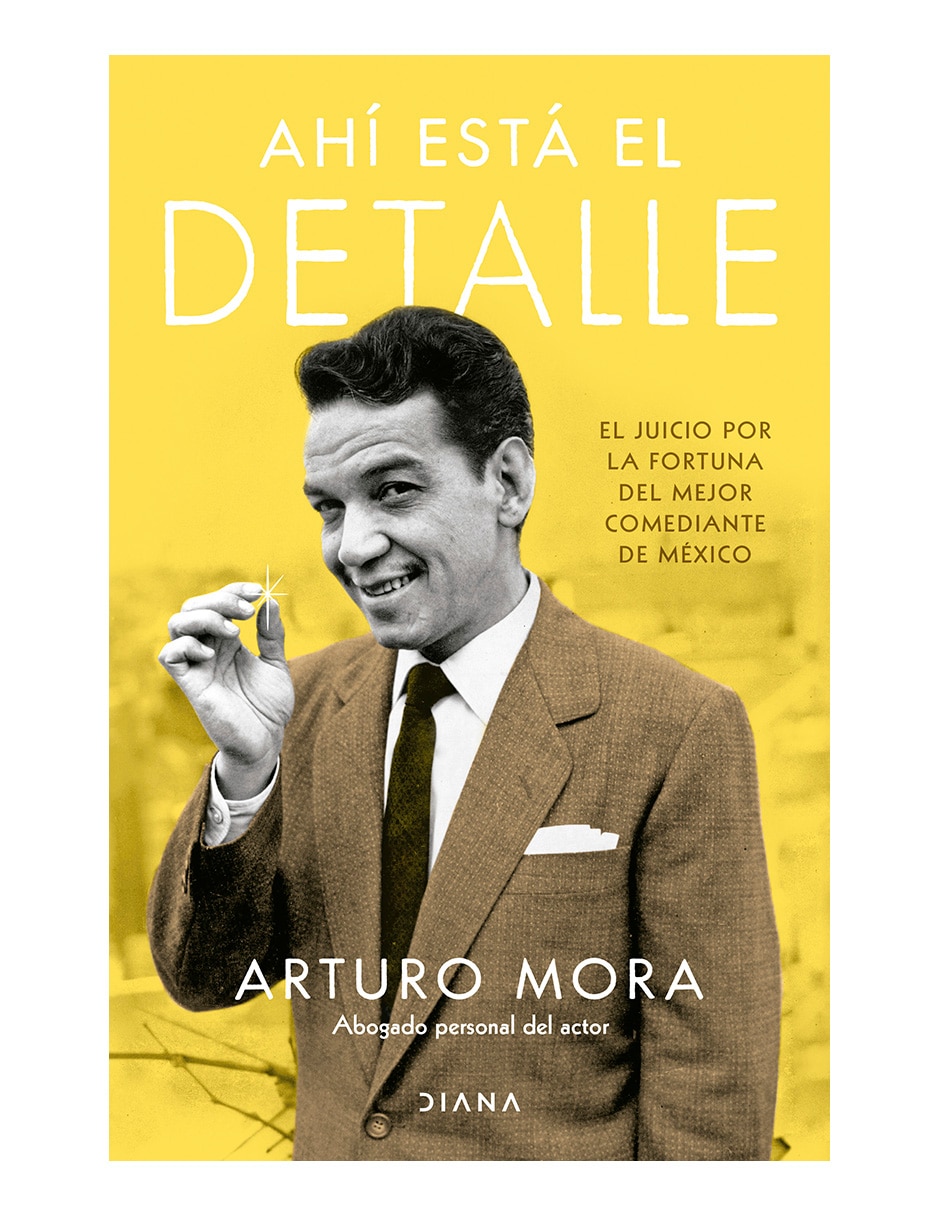 Libro Ahí Está El Detalle de Mora Arturo