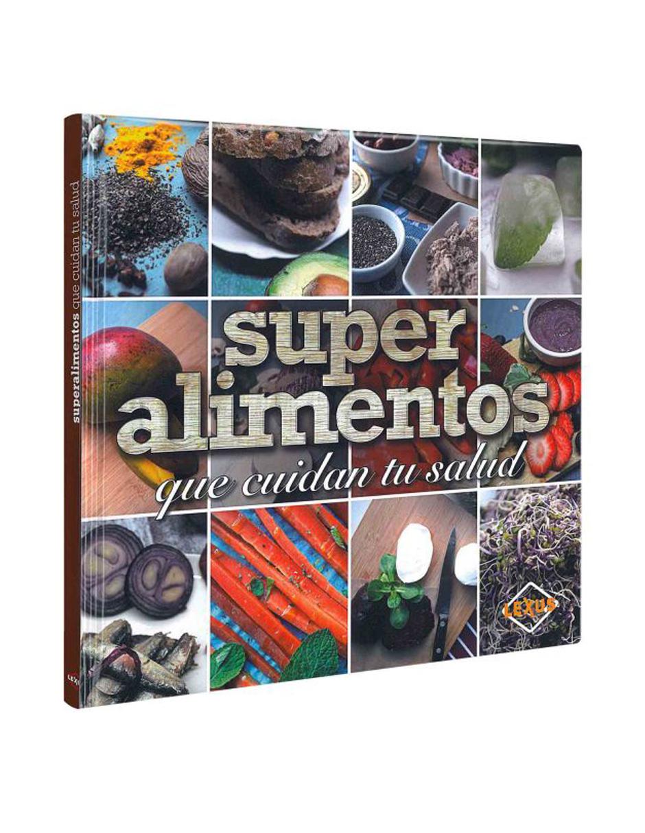 Super Alimentos Que Cuidan Tu Salud